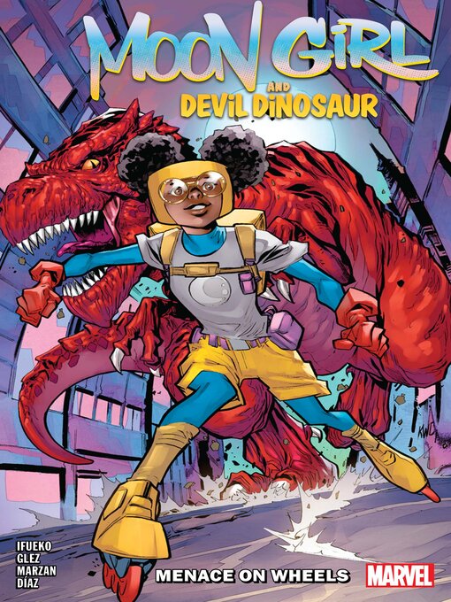 Title details for Moon Girl and Devil Dinosaur (2022) by Jordan Ifueko - Available